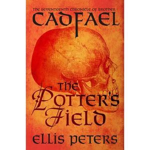 The Potter's Field -- Ellis Peters